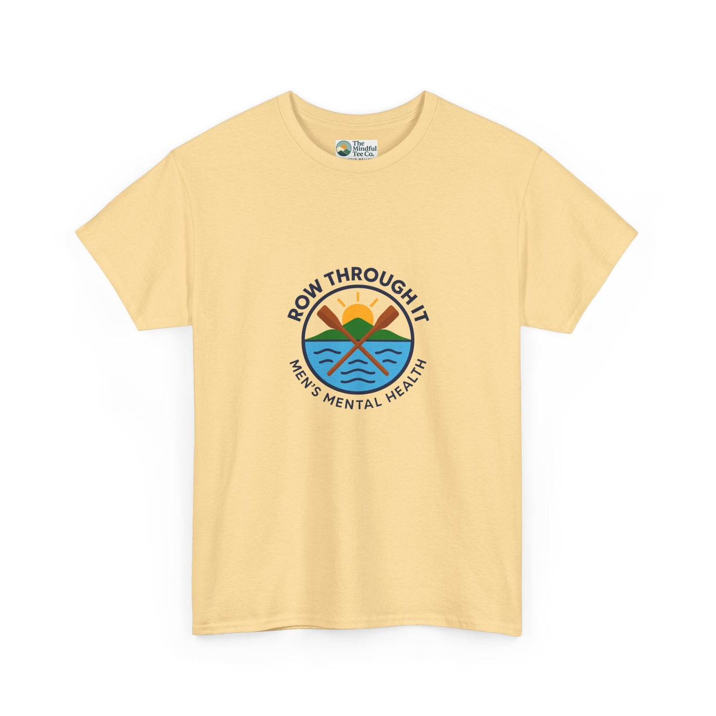 Row Through It T-Shirt – Men’s Mental Health Awareness Tee