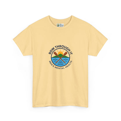 Row Through It T-Shirt – Men’s Mental Health Awareness Tee