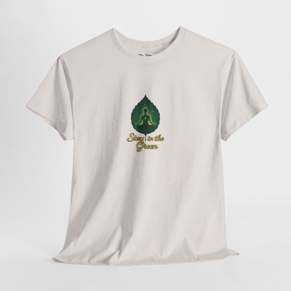 Stay in the Green T-Shirt – Mindful Meditation Tee