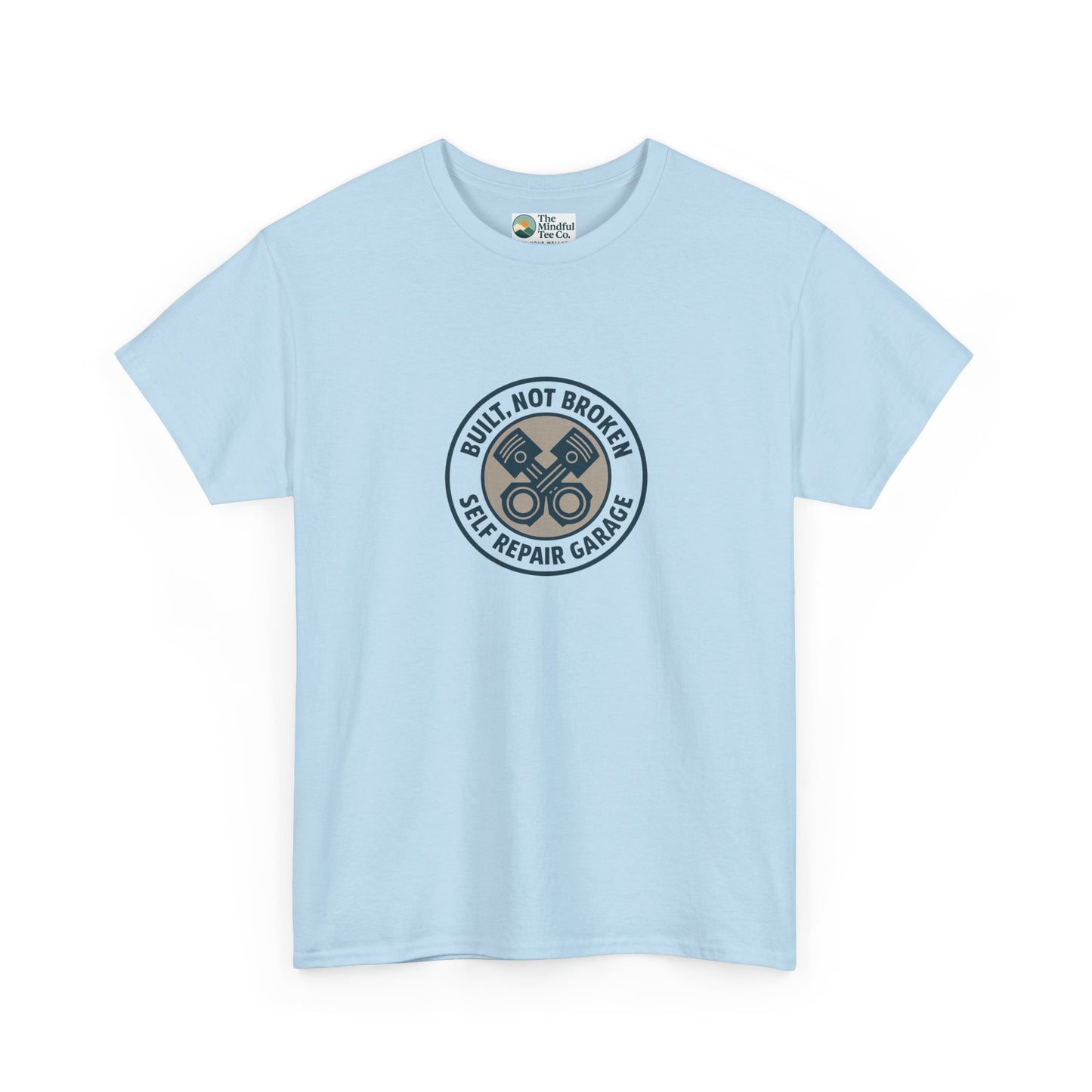 Built Not Broken T-Shirt – Self Repair Garage Tee