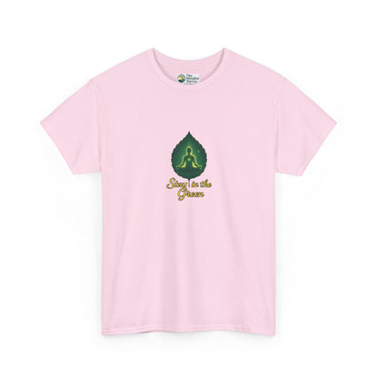 Stay in the Green T-Shirt – Mindful Meditation Tee