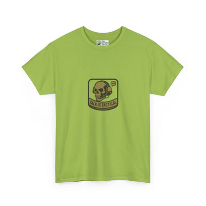 Talk Is Tactical T-Shirt – Military Communication & Resilience  Tee