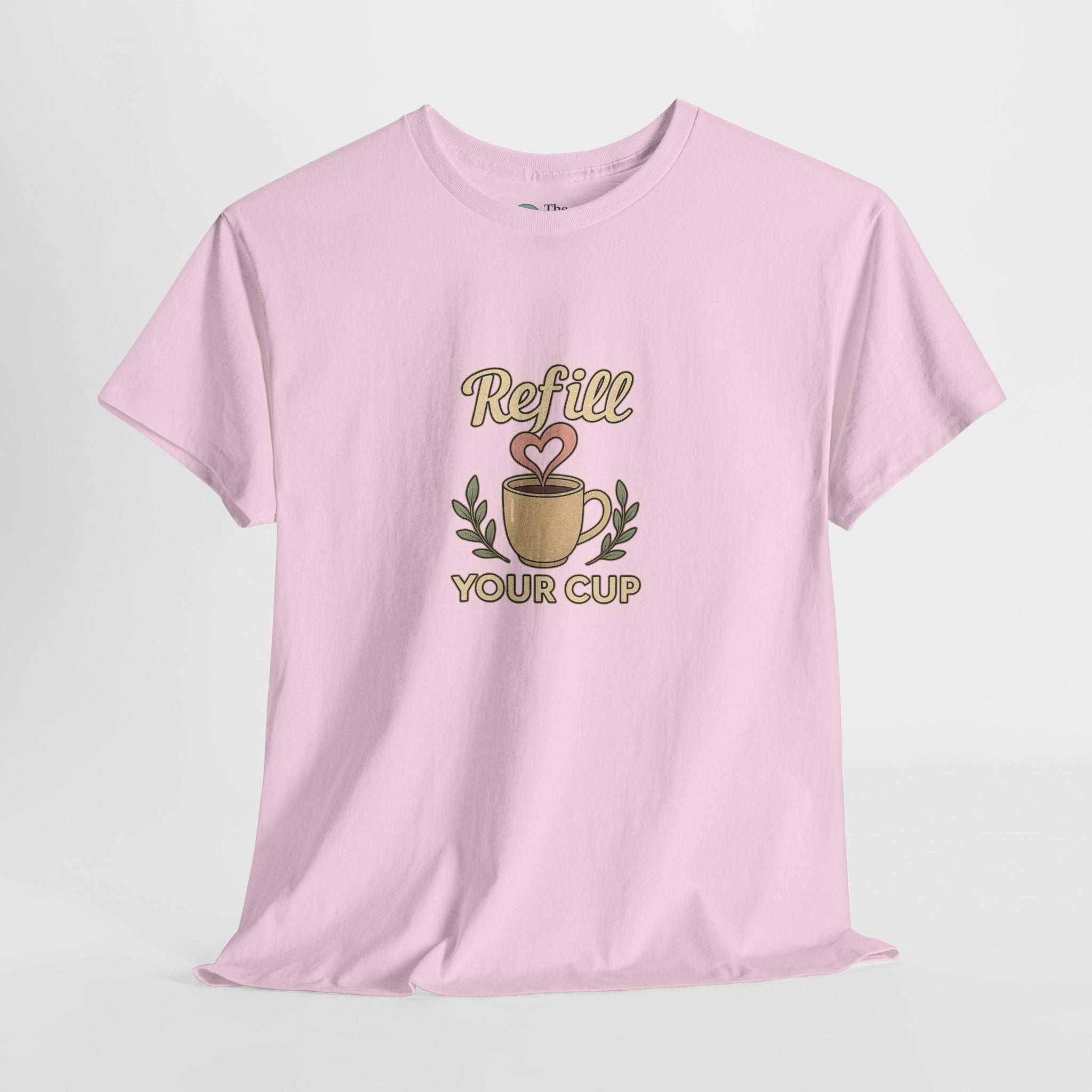Refill Your Cup – Self Care Tee