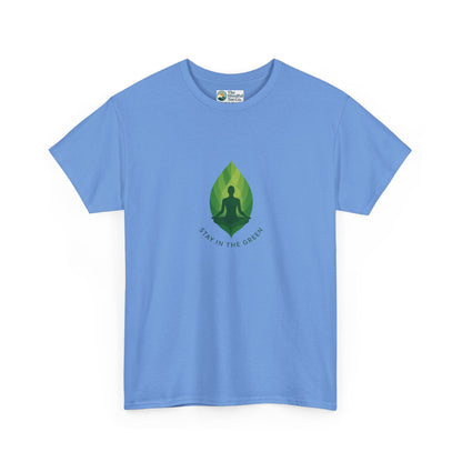 Stay in the Green T-Shirt – Minimalist Meditation Tee