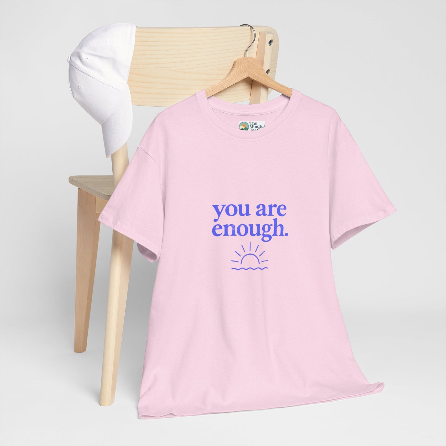 You Are Enough T-Shirt - Mental Health & Self-Worth  Tee