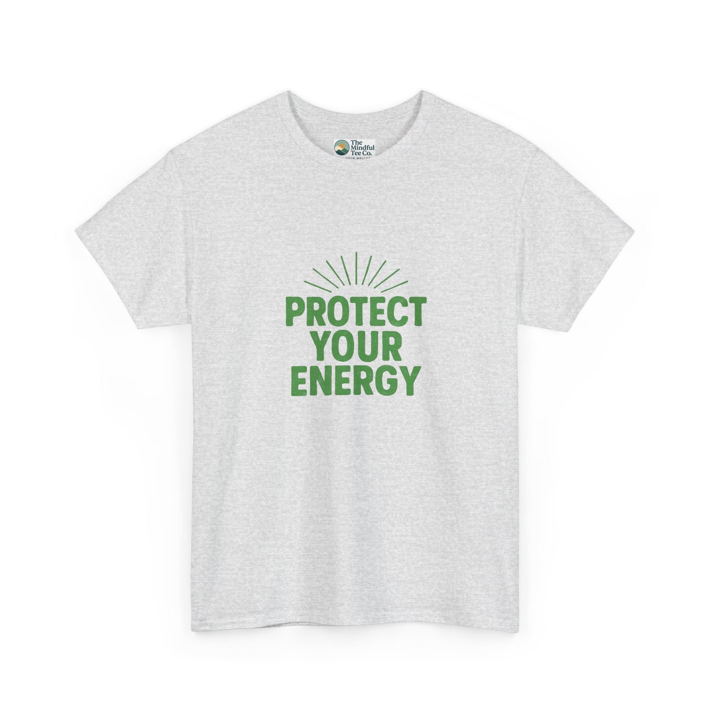 Protect Your Energy T-Shirt - Mindful Living & Self-Care