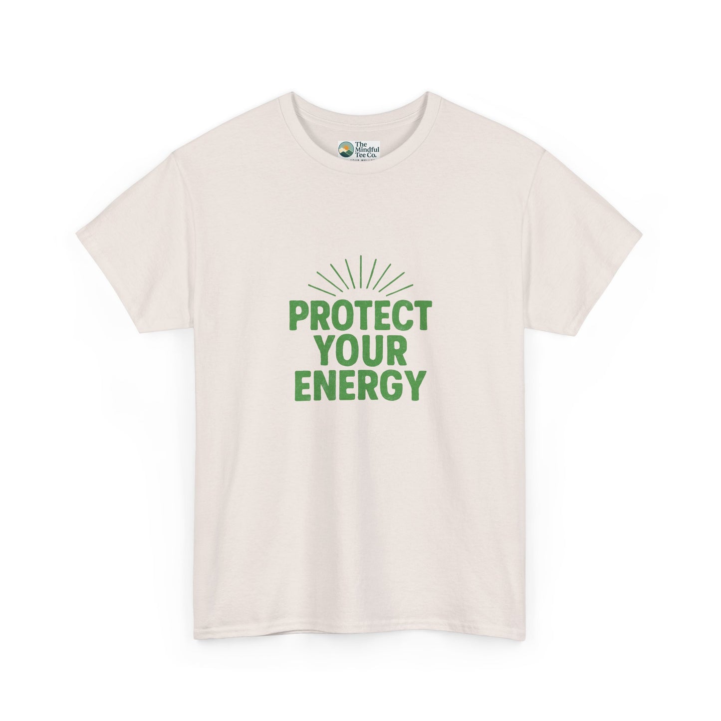 Protect Your Energy T-Shirt - Mindful Living & Self-Care