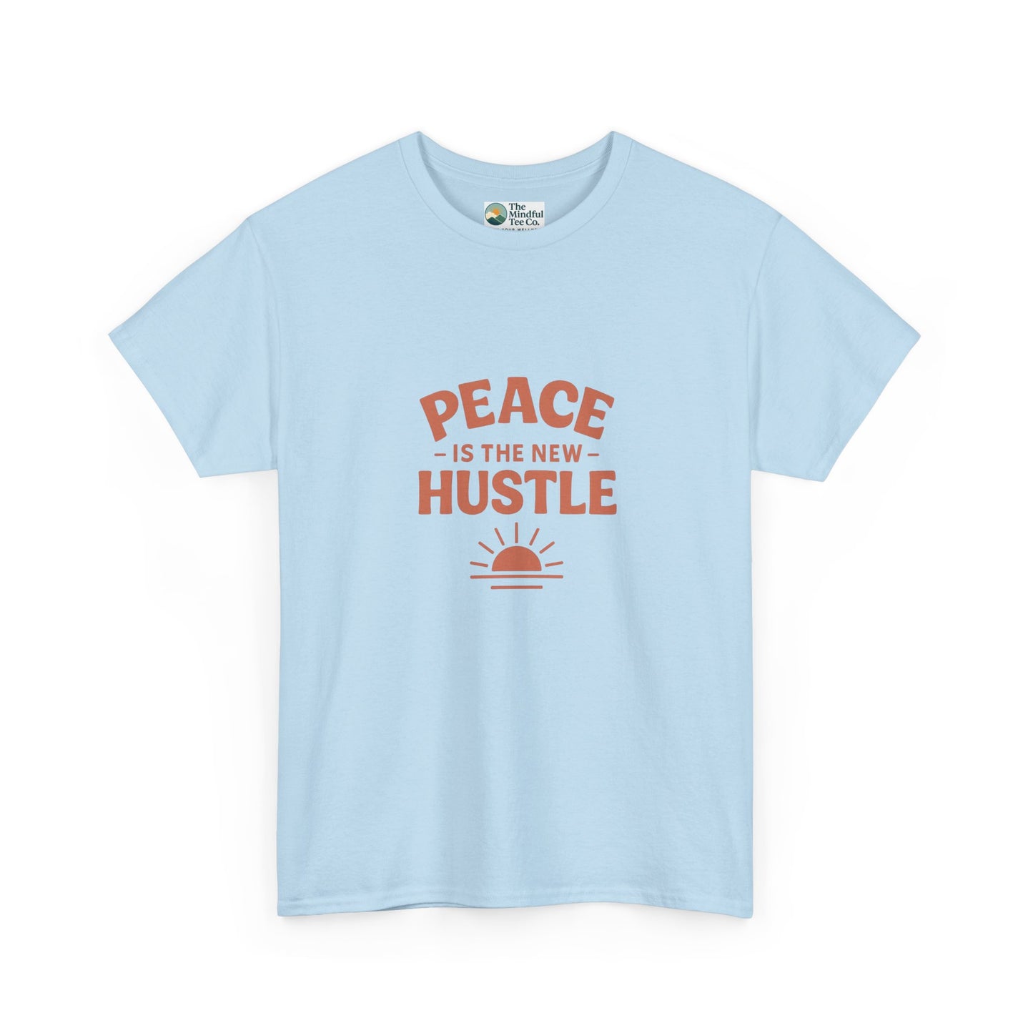 Peace Is The New Hustle T-Shirt - Mindful & Self-Care