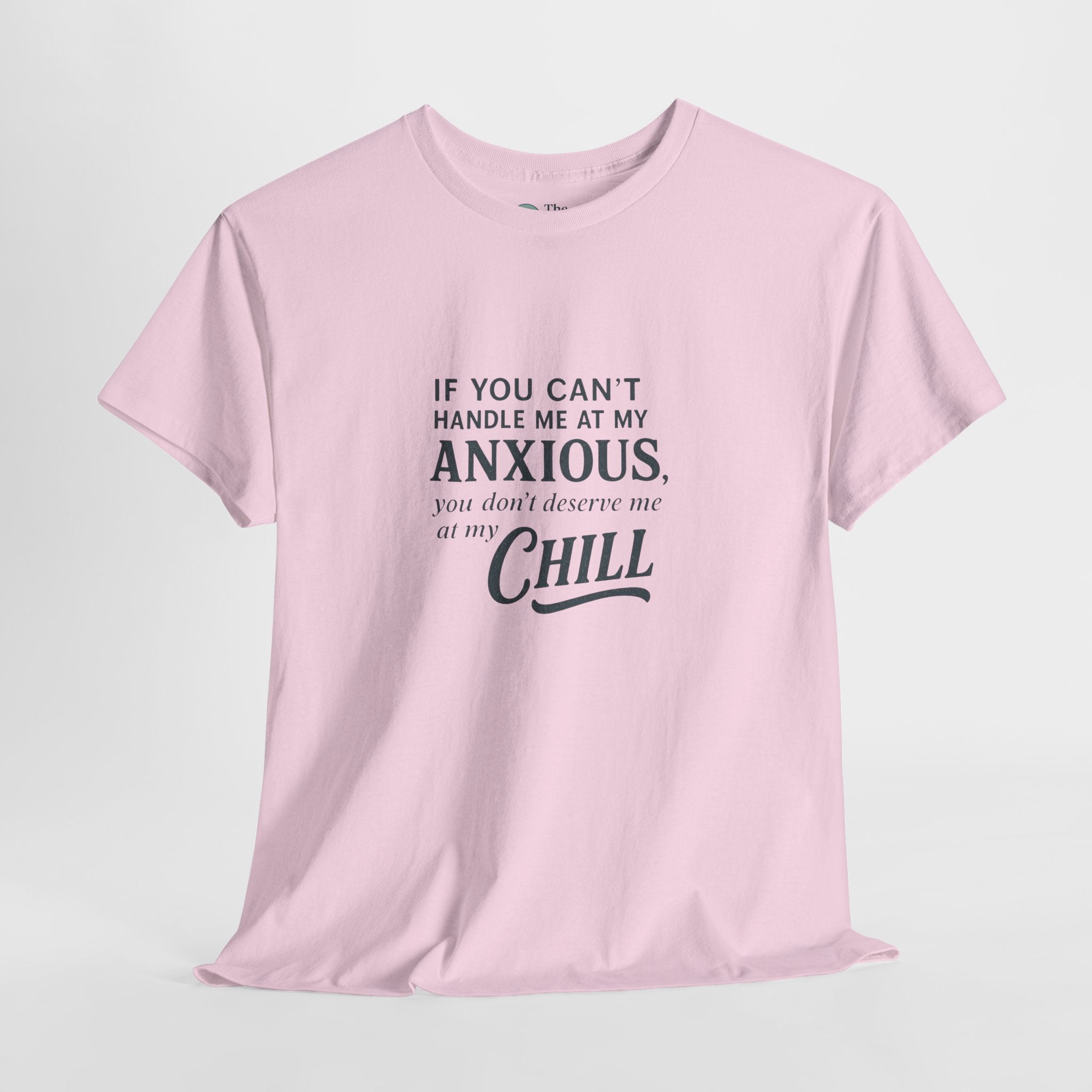 Chaos and Chill - Humor Tee