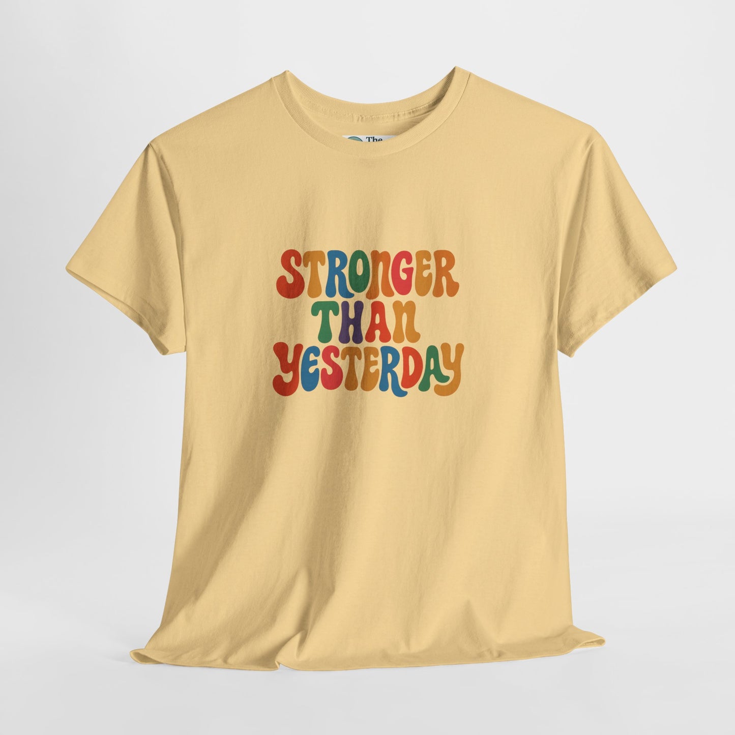 Stronger Than Yesterday T-Shirt – Retro Motivational Tee