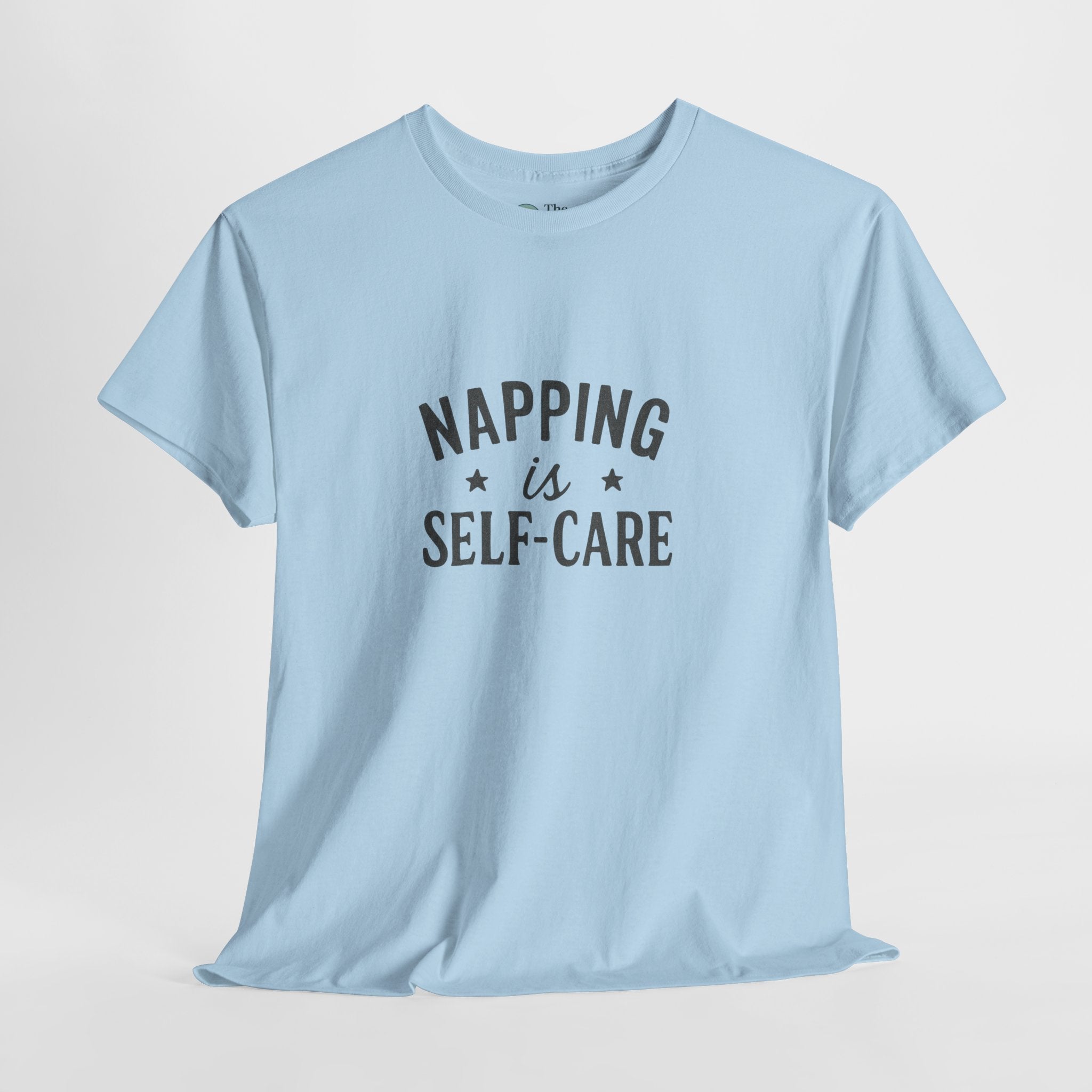 Napping Is Self-Care – Self-Care Tee