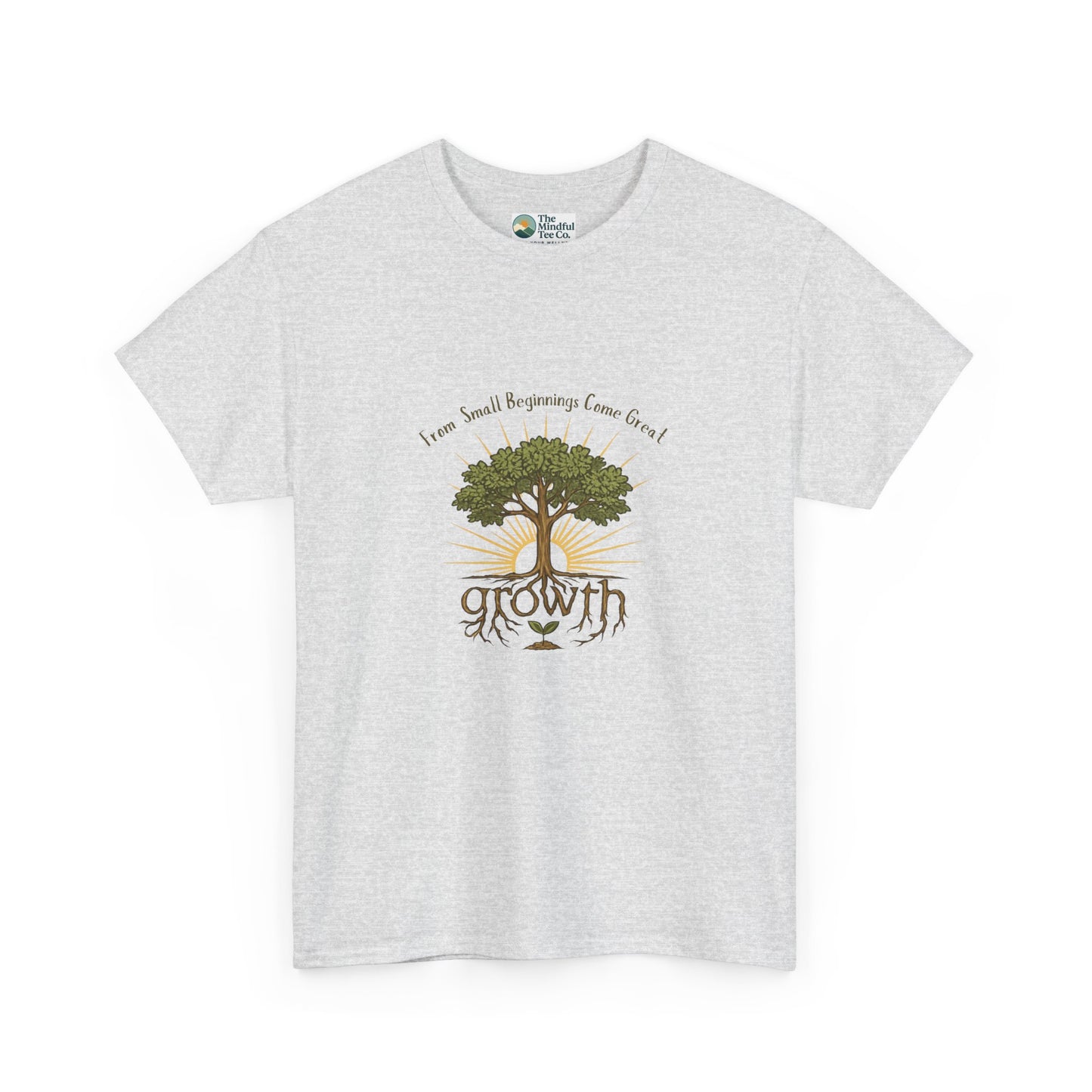 From Small Beginnings Come Great Growth T-Shirt – Inspirational  Tee