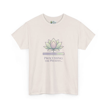 Processing the Present T-Shirt – Mindfulness & Balance Tee