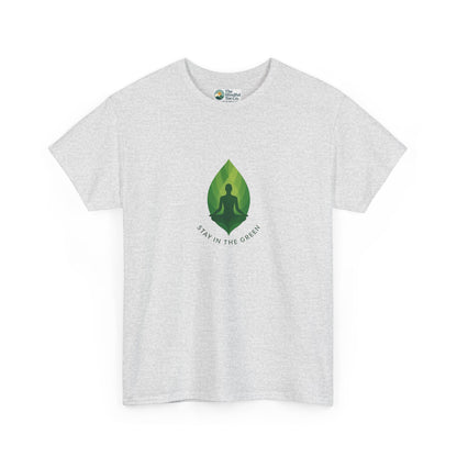 Stay in the Green T-Shirt – Minimalist Meditation Tee