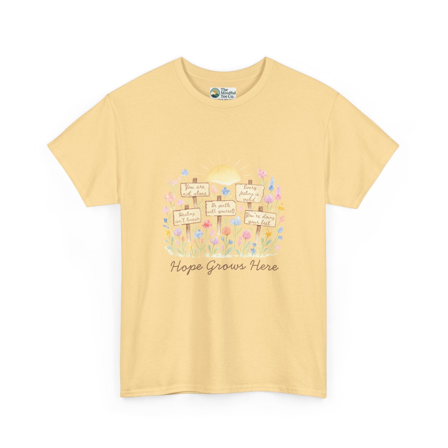 Hope Grows Here T-Shirt – Floral Self-Care Tee