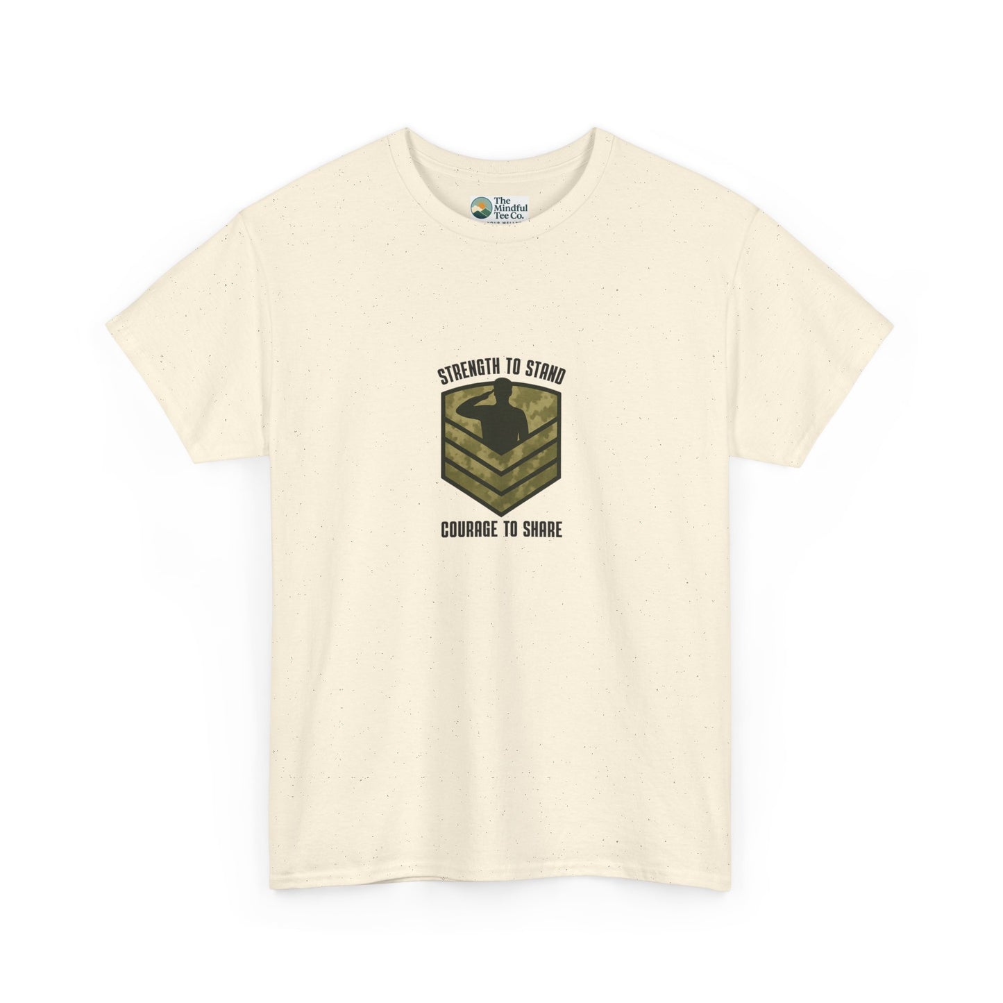 Strength to Stand, Courage to Share T-Shirt – Military Mental Health  Tee