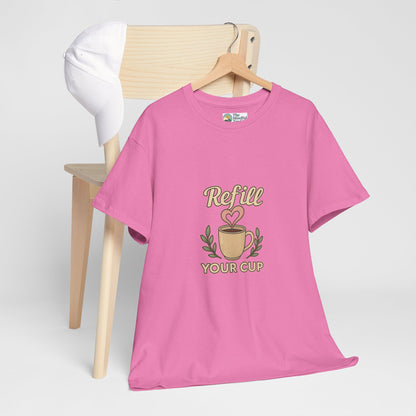 Refill Your Cup T-Shirt – Self-Care & Renewal  Tee