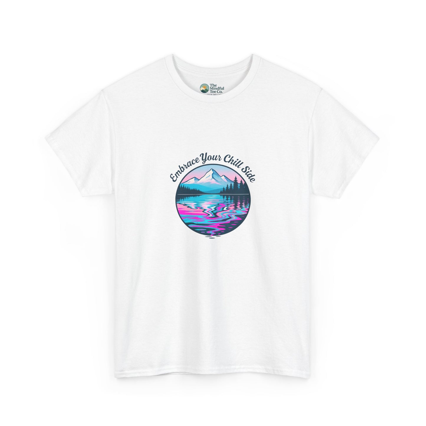 Embrace Your Chill Side T-Shirt– Peace Over Chaos Tee
