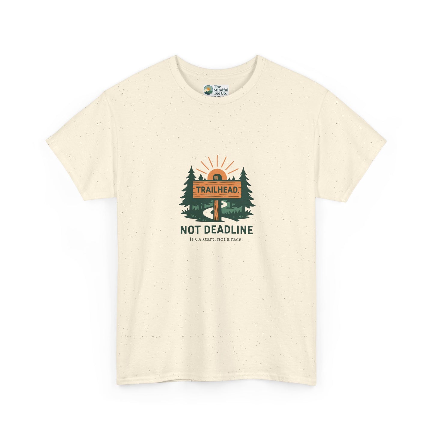 Trailhead Not Deadline T-Shirt – Mental Health Hiking Tee
