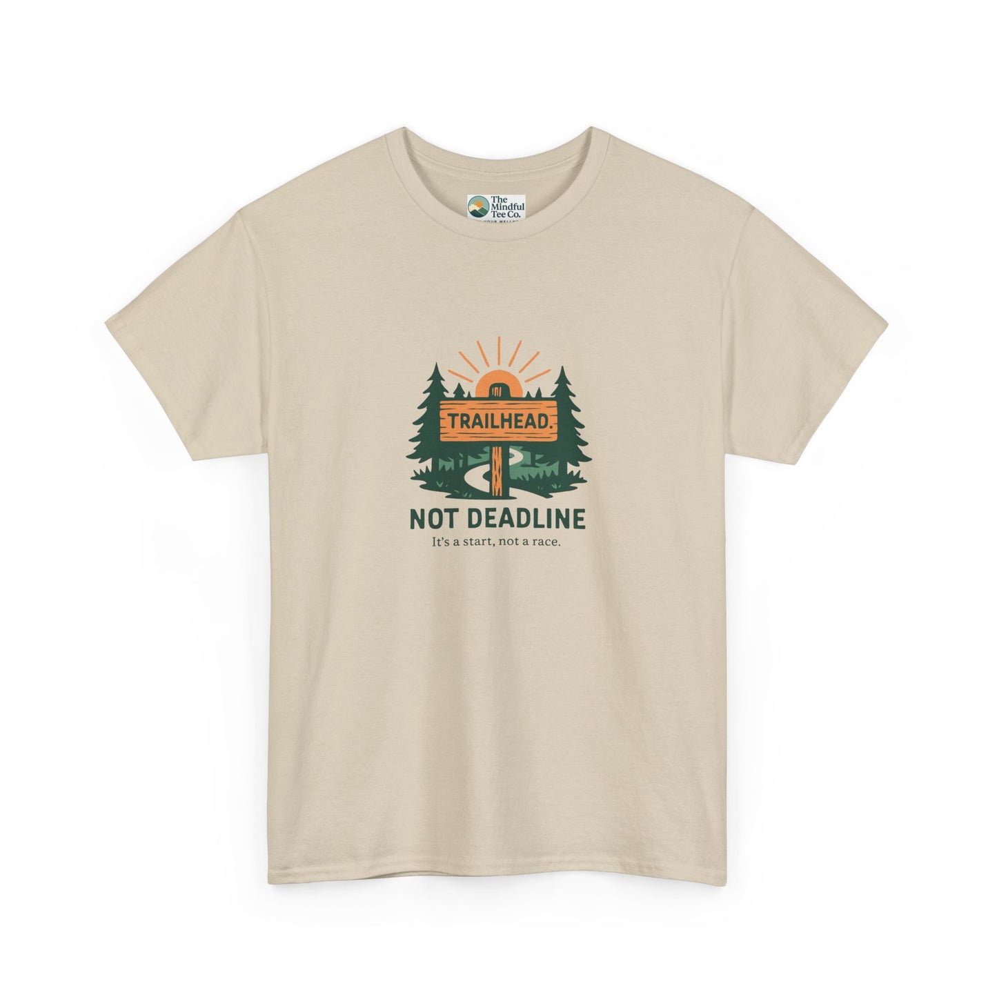 Trailhead Not Deadline T-Shirt – Mental Health Hiking Tee