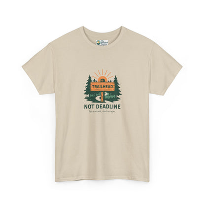 Trailhead Not Deadline T-Shirt – Mental Health Hiking Tee