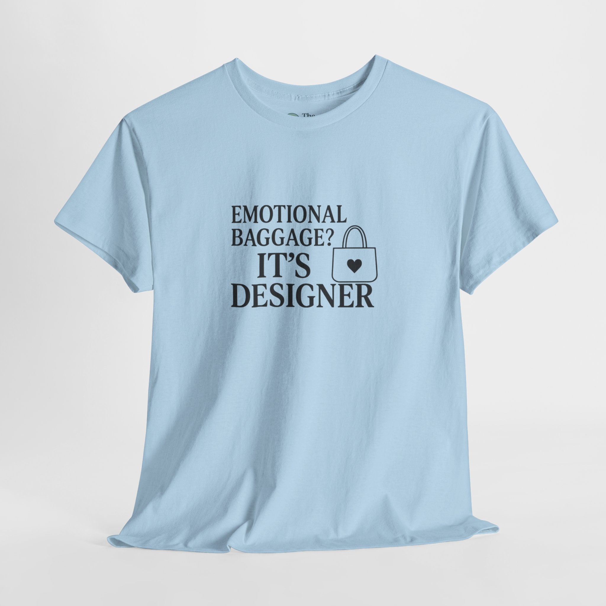 Emotional Baggage? It’s Designer – Humor Tee
