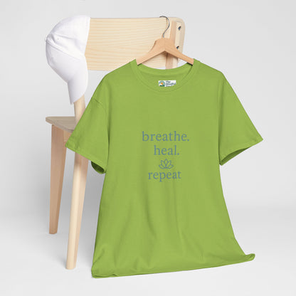 Breathe. Heal. Repeat. T-Shirt - Mindfulness & Affirmation Tee