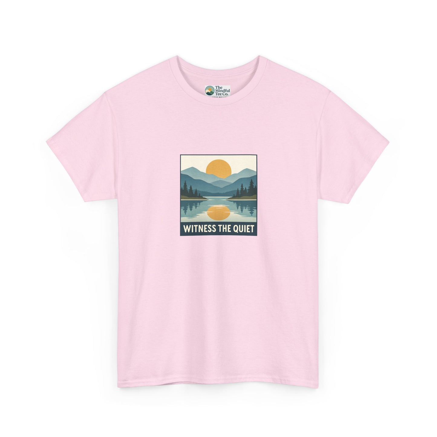 Witness the Quiet T-Shirt - Nature Mindfulness Sunset  Tee