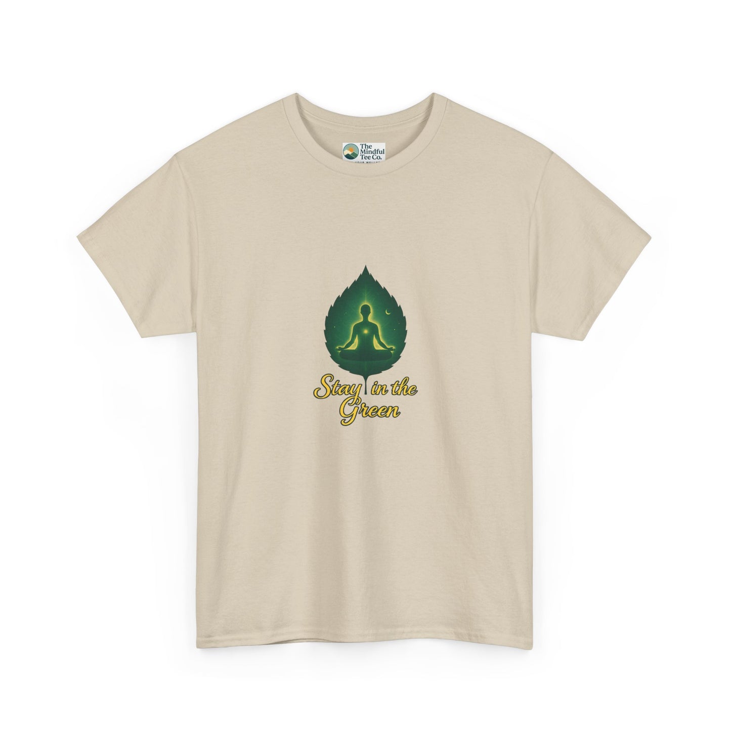 Stay in the Green T-Shirt – Meditation Tee