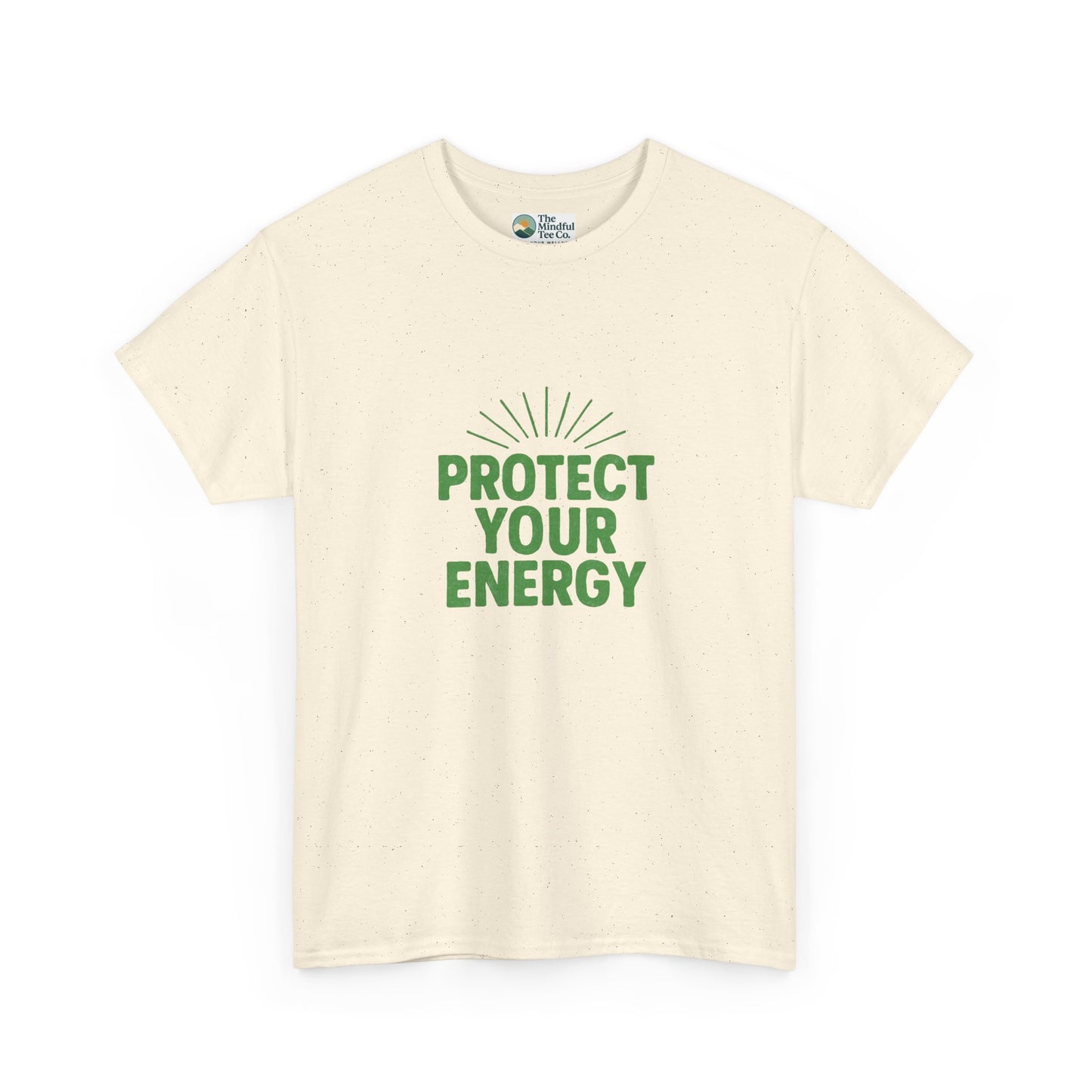 Protect Your Energy T-Shirt - Mindful Living & Self-Care