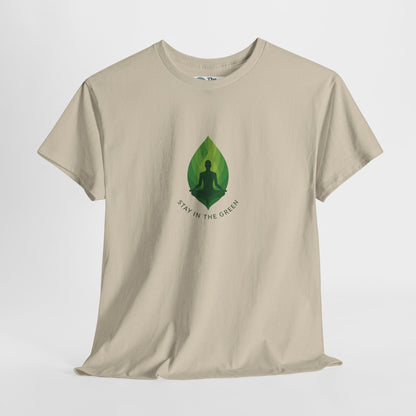 Stay in the Green T-Shirt – Minimalist Meditation Tee