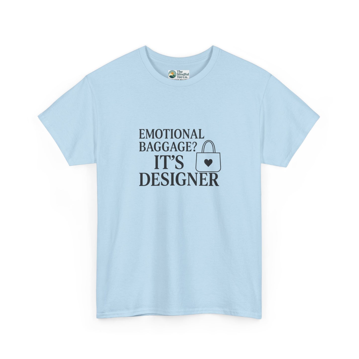 Emotional Baggage? It’s Designer T-Shirt – Mental Health Tee