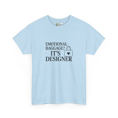 Emotional Baggage? It’s Designer T-Shirt – Mental Health Tee