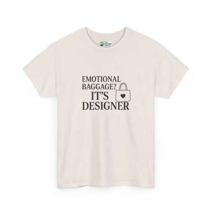 Emotional Baggage? It’s Designer T-Shirt – Mental Health Tee