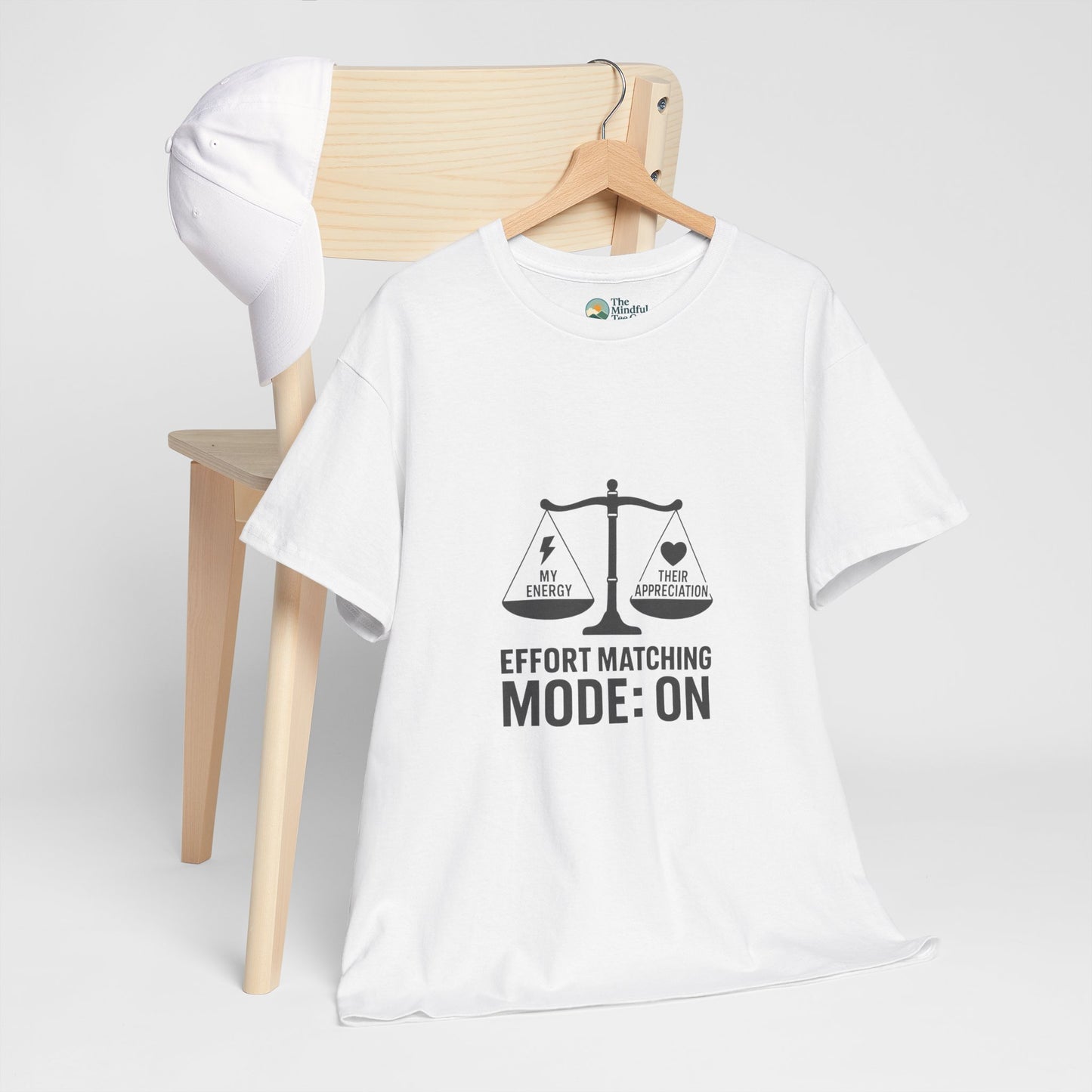 Effort Matching Mode: On T-Shirt – Mental Health Awareness Tee