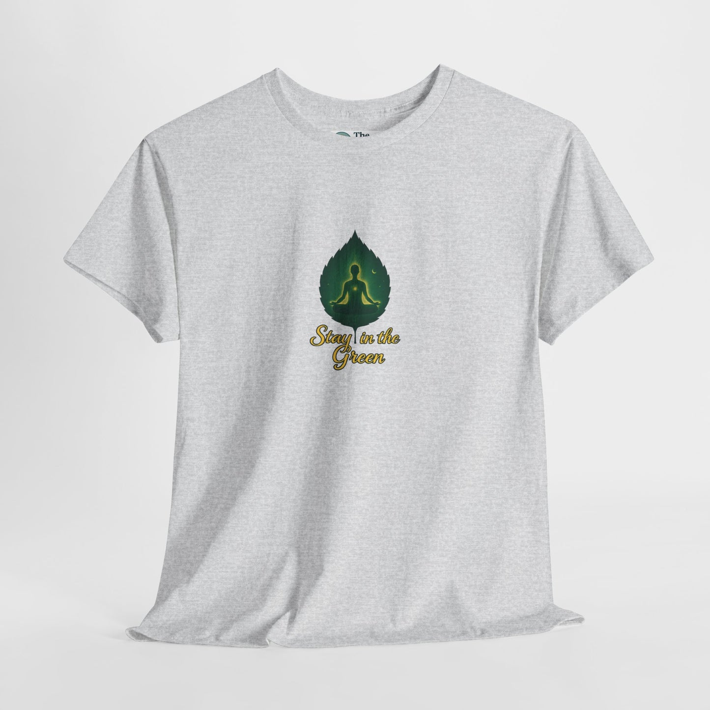 Stay in the Green T-Shirt – Mindful Meditation Tee