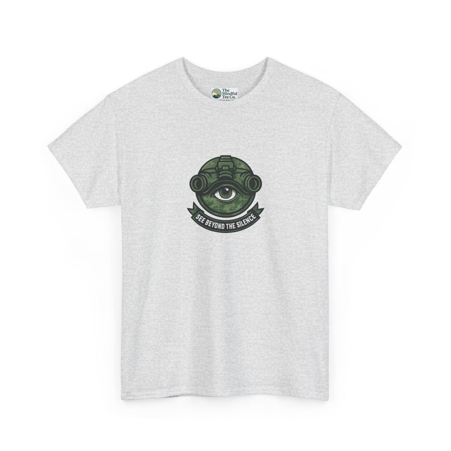 See Beyond the Silence T-Shirt – Military Awareness & Mental Strength  Tee