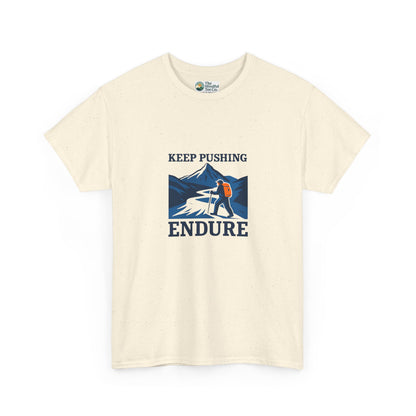 Keep Pushing Endure T-Shirt – Motivational Hiking Tee