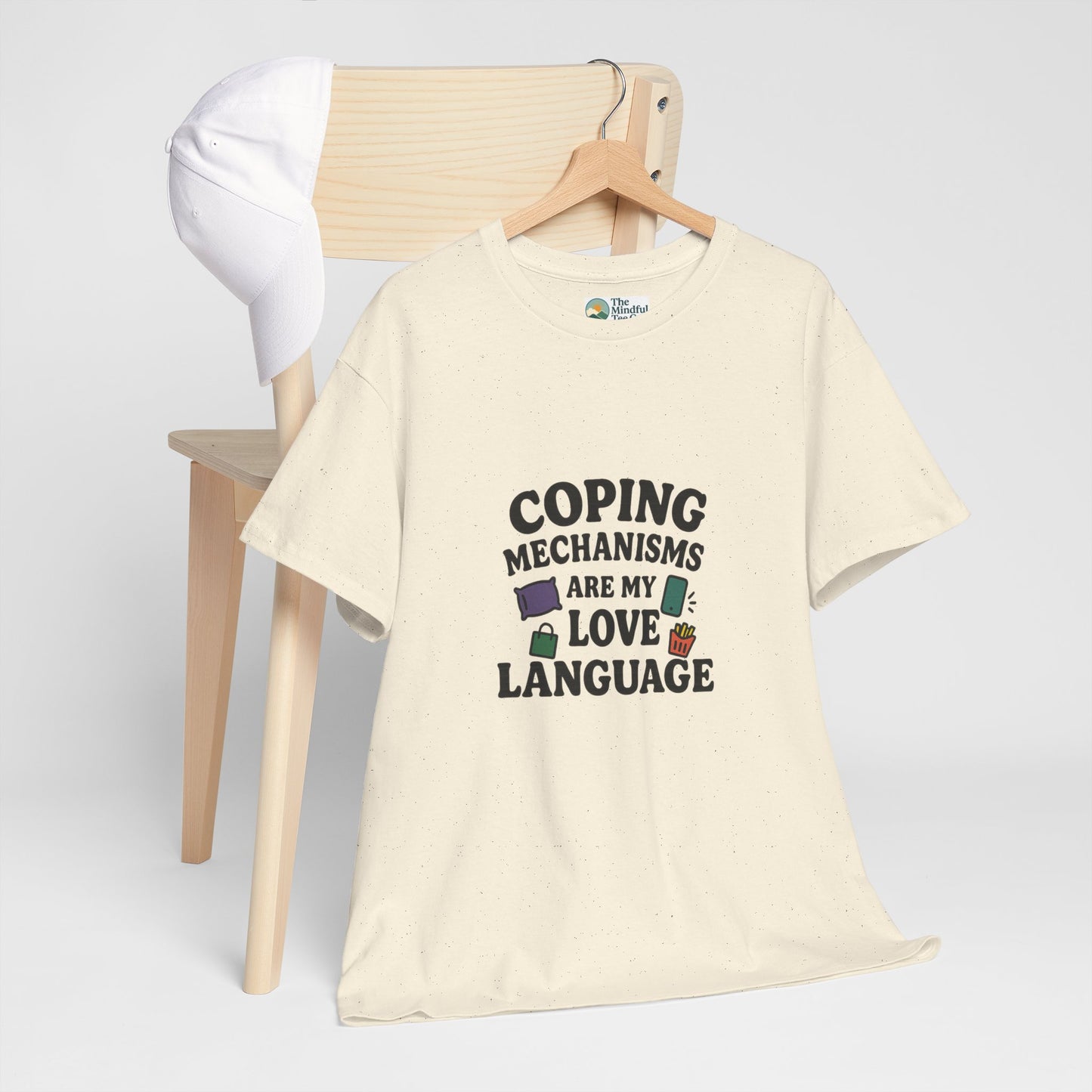 Coping Mechanisms Are My Love Language T-Shirt – Mental Health Tee
