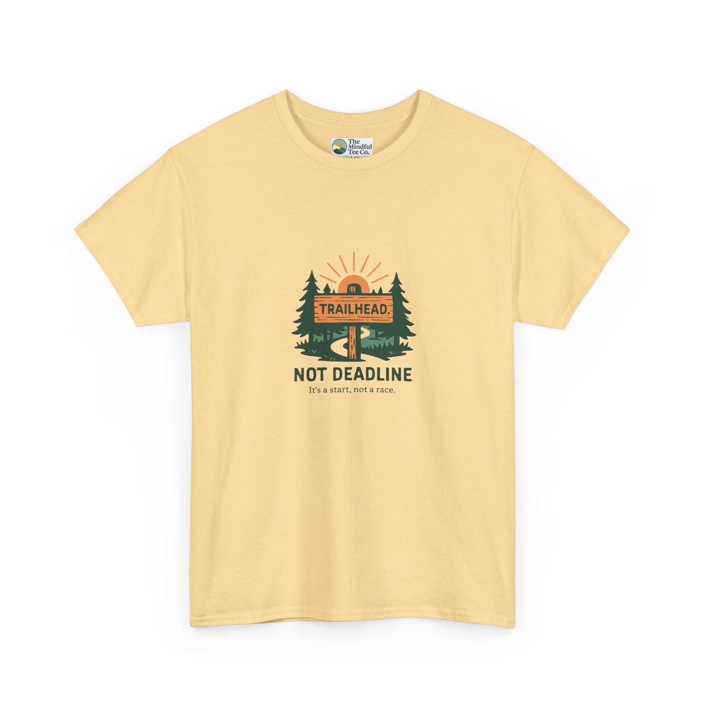 Trailhead Not Deadline T-Shirt – Mental Health Hiking Tee
