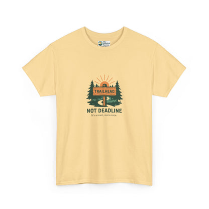 Trailhead Not Deadline T-Shirt – Mental Health Hiking Tee