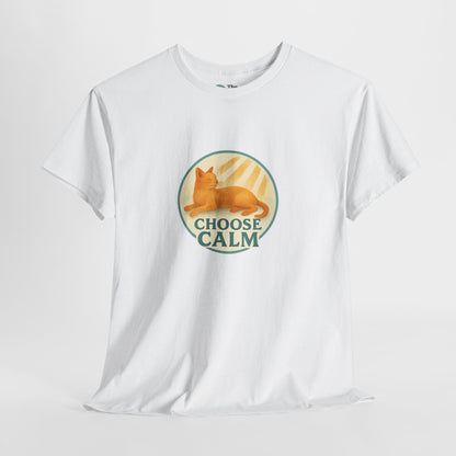 Choose Calm T-Shirt – Relaxing Cat Tee