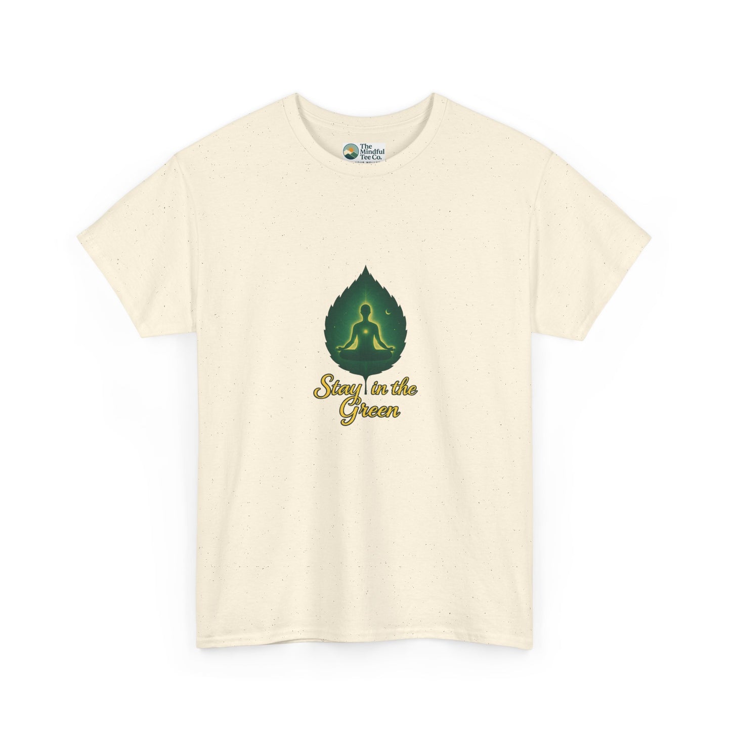 Stay in the Green T-Shirt – Meditation Tee