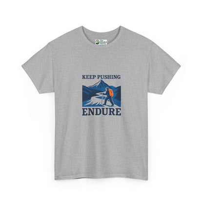 Keep Pushing Endure T-Shirt – Motivational Hiking Tee