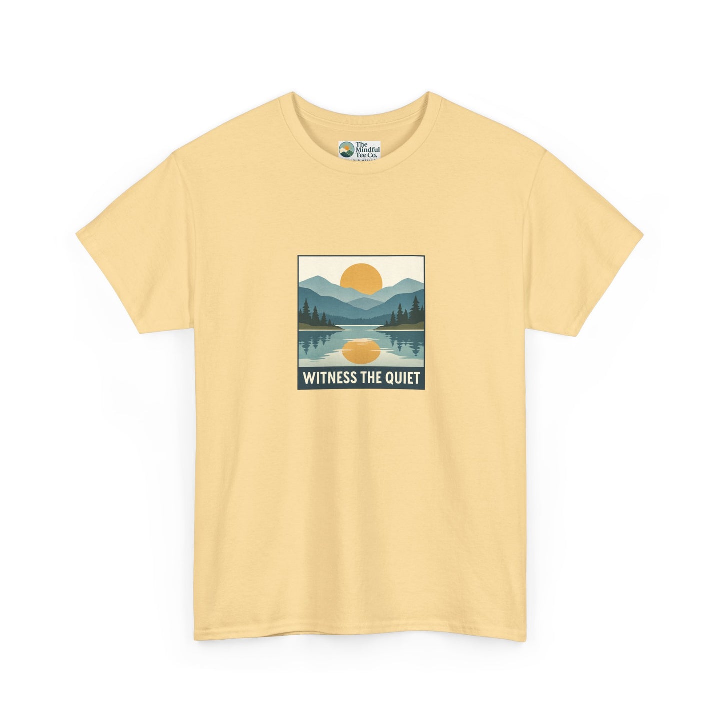 Witness the Quiet T-Shirt - Nature Mindfulness Sunset  Tee