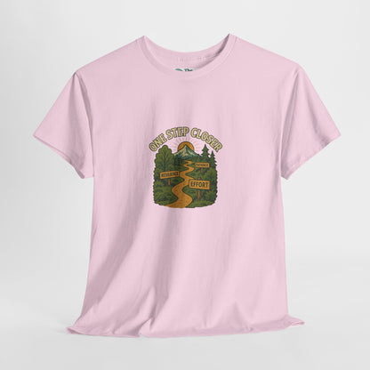 One Step Closer T-Shirt – Motivational Growth & Resilience  Tee