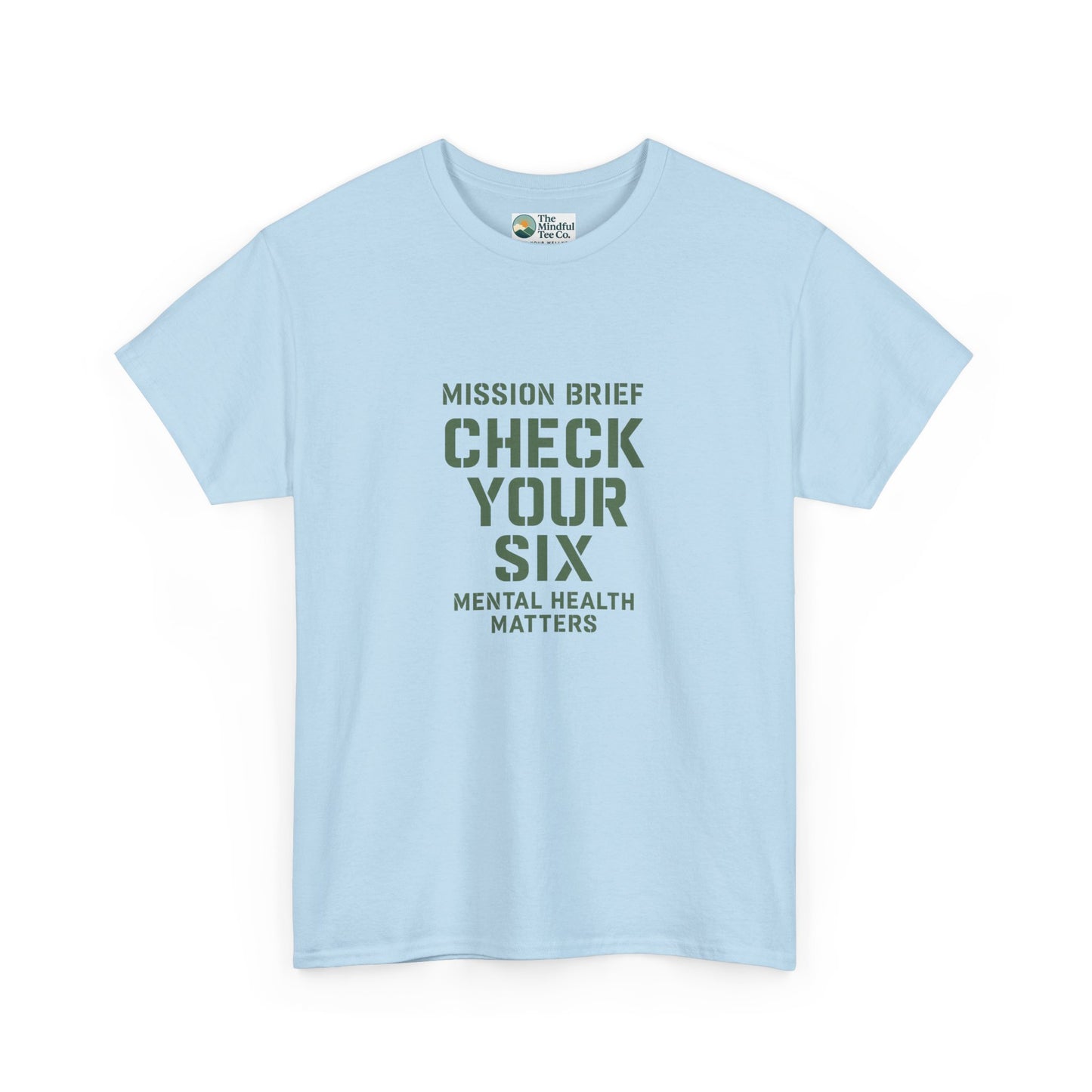 Mission Brief: Check Your Six T-Shirt - Military Mental Health Awareness  Tee