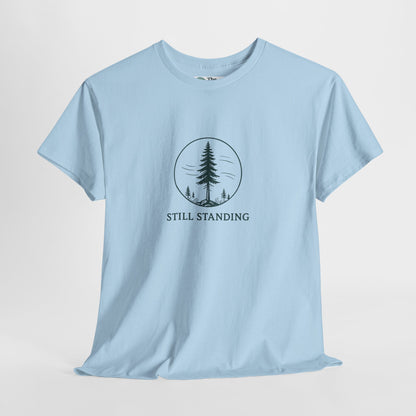 Still Standing T-Shirt – Resilient Tree Tee