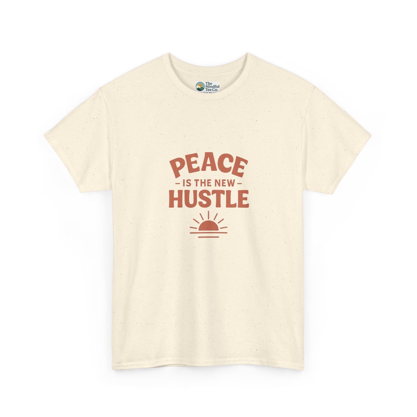Peace Is The New Hustle T-Shirt - Mindful & Self-Care