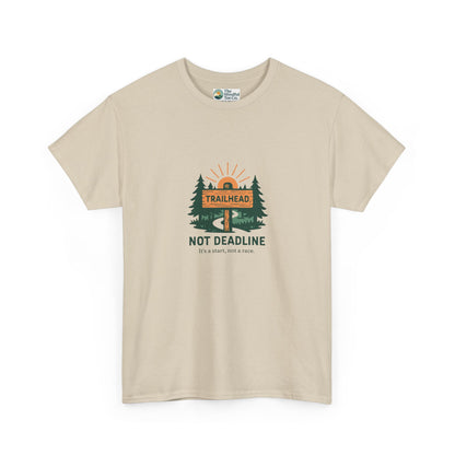Trailhead Not Deadline T-Shirt – Mental Health Hiking Tee